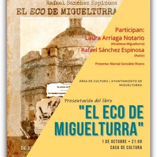 Presentarán el libro “El eco de Miguelturra” de Rafael Sánchez Espinosa el 1 de octubre en la Casa de Cultura