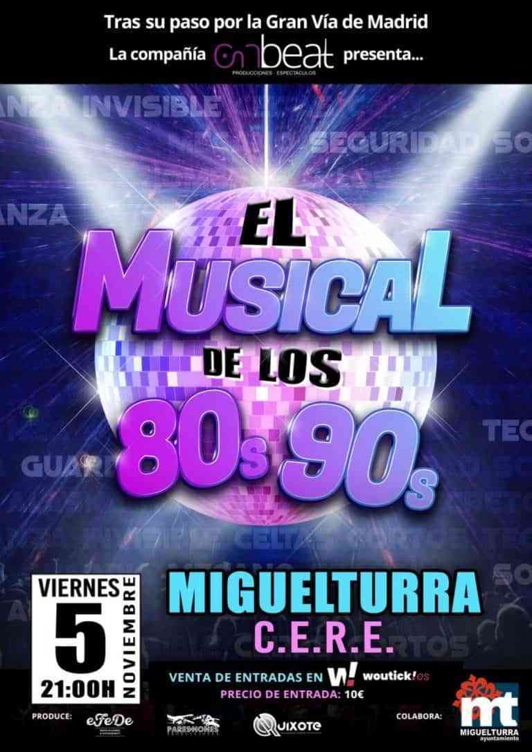 «El Musical de los 80 y 90» en el Cere de Miguelturra el 5 de noviembre