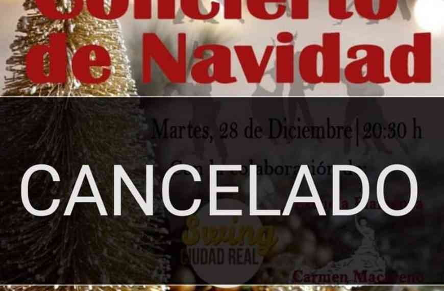 Cancelado concierto de la Banda de Música Agrupación Musical de Ciudad Real del 28 de diciembre