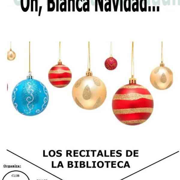 Recital poético “Oh Blanca Navidad” en la Biblioteca Municipal Casa de la Capellanía de Miguelturra el 15 de diciembre