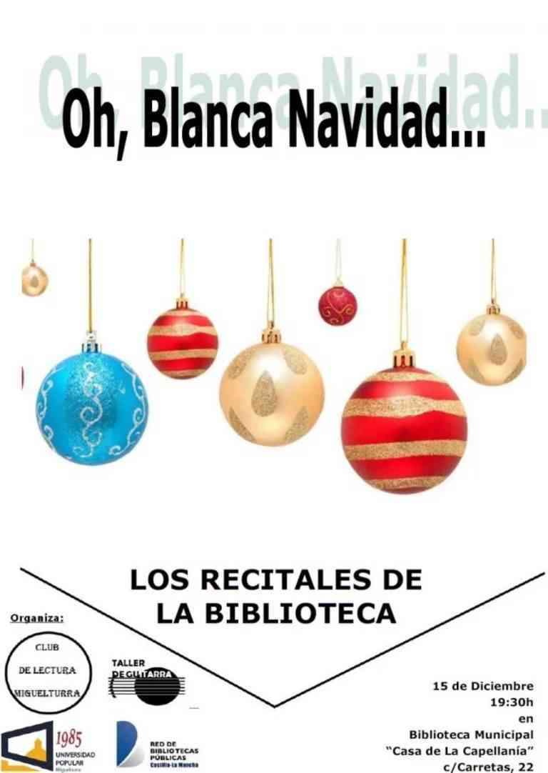 Recital poético “Oh Blanca Navidad” en la Biblioteca Municipal Casa de la Capellanía de Miguelturra el 15 de diciembre