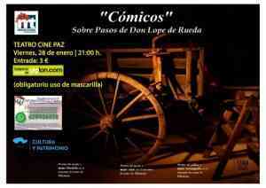 “Cómicos: Sobre los Pasos de Don Lope de Rueda” el 28 de enero en el Teatro-Cine Paz de Miguelturra