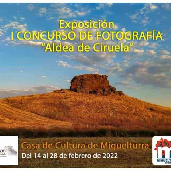 Inaugurarán la exposición del I Concurso de Fotografía “Aldea de Ciruela” el lunes 14 de febrero en Miguelturra