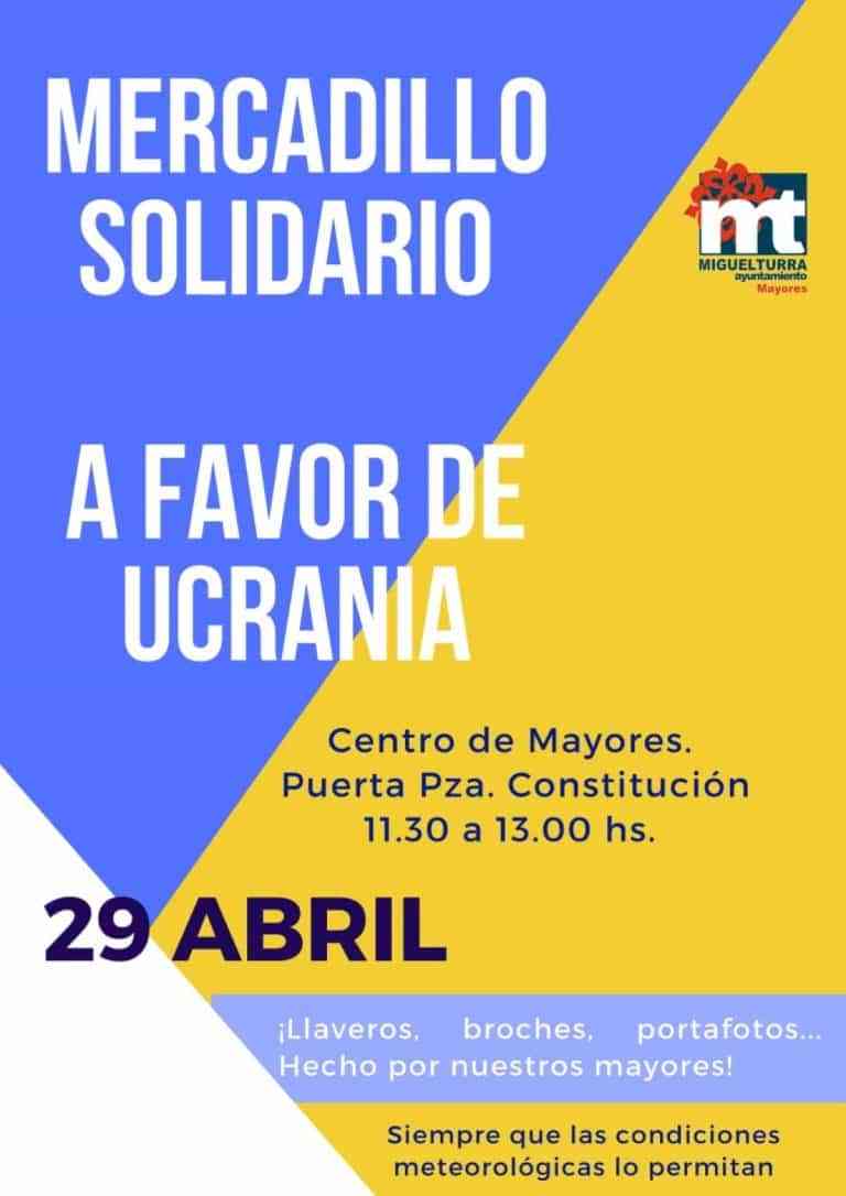 Mercadillo solidario a favor de Ucrania el 29 de abril en la Plaza de la Constitución de Miguelturra