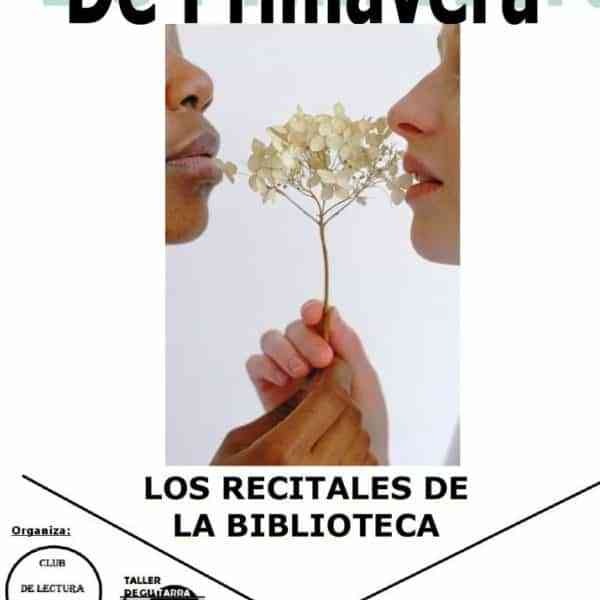 Recital poético de primavera en la Biblioteca Municipal Casa de la Capellanía de Miguelturra el 20 de abril