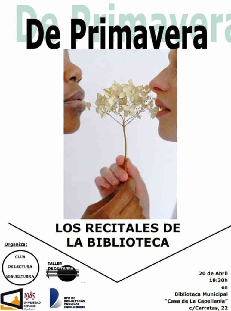 Recital poético de primavera en la Biblioteca Municipal Casa de la Capellanía de Miguelturra el 20 de abril