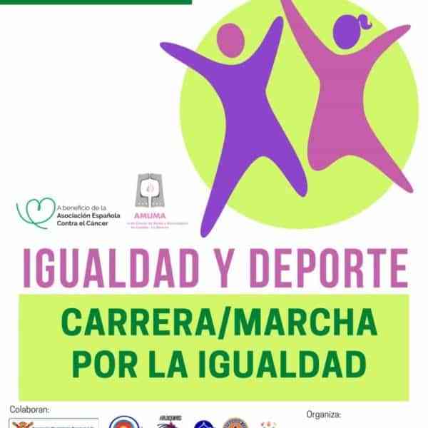 Actividad «Igualdad y Deporte. Carrera/Marcha por la Igualdad» el 21 de mayo en Peralvillo a beneficio de la AECC y AMUMA