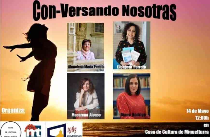 Encuentro Interprovincial “Con-Versando Nosotras” el sábado 14 de mayo en Miguelturra con 4 escritoras de Toledo y Ciudad Real