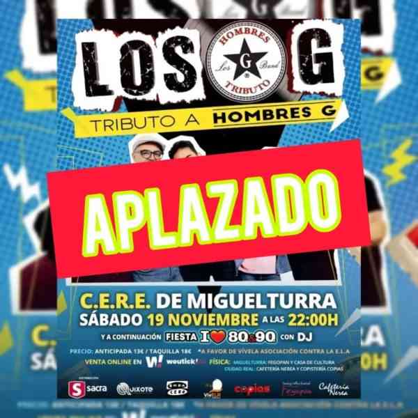 Aplazado el concierto tributo a los Hombres G anunciado para este sábado 19 de noviembre en el CERE de Miguelturra