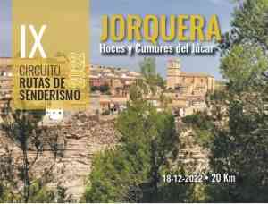 Jorquera – Hoces y Cumbres del Júcar el 18 de diciembre dentro del IX Circuito de Rutas de Senderismo de la Diputación de Albacete