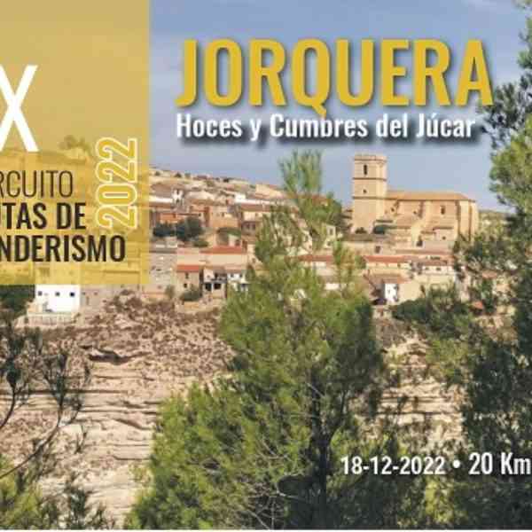 Jorquera – Hoces y Cumbres del Júcar el 18 de diciembre dentro del IX Circuito de Rutas de Senderismo de la Diputación de Albacete
