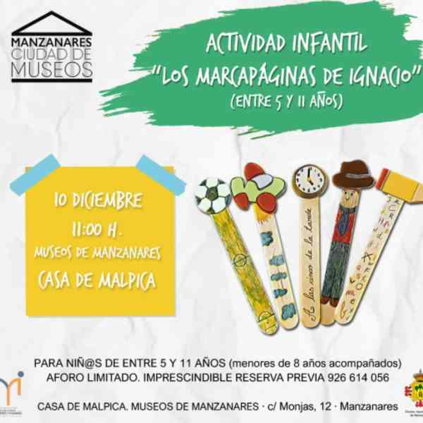 Actividad infantil “Los marcapáginas de Ignacio” para niños de 5 y 11 años el 10 de diciembre en Casa Malpica de Manzanares