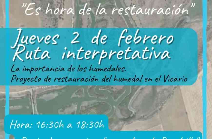 Ruta interpretativa gratuita en el anejo de Peralvillo el 2 de febrero por el Día Mundial de los Humedales