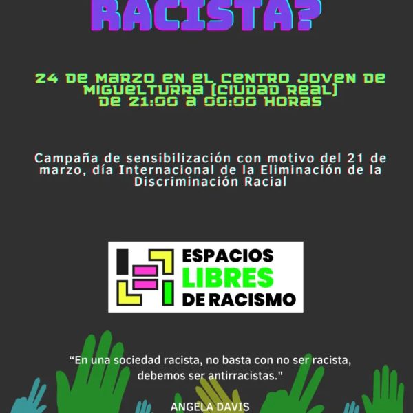 Y tú ¿eres racista? Dinámica de sensibilización para la eliminación de la discriminación racial en el Centro Joven de Miguelturra el 24 de marzo