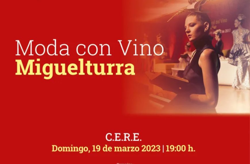 Espectacular evento solidario “Moda con vino” el 19 de marzo en el CERE de Miguelturra a beneficio de FESXF