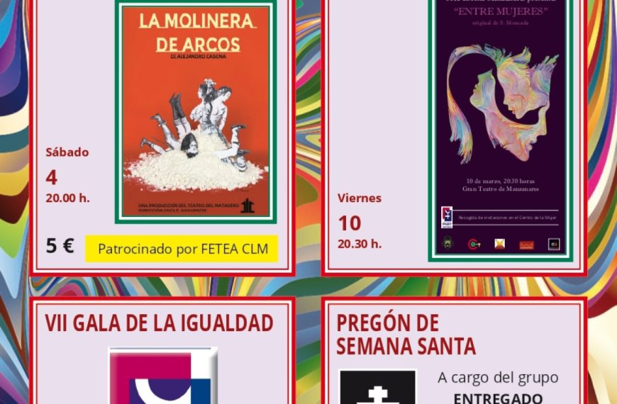 Actividades culturales programadas para marzo en Manzanares conmemorarán el 8M e incluyen el pregón de la Semana Santa 2023