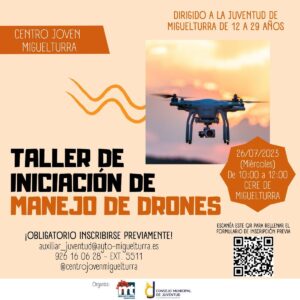Taller de iniciación manejo de drones el 26 de julio en el CERE de Miguelturra