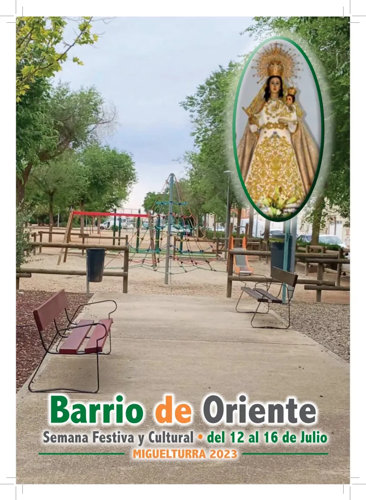 Programación de la Semana Festiva y Cultural del Barrio de Oriente de Miguelturra hasta el 16 de julio