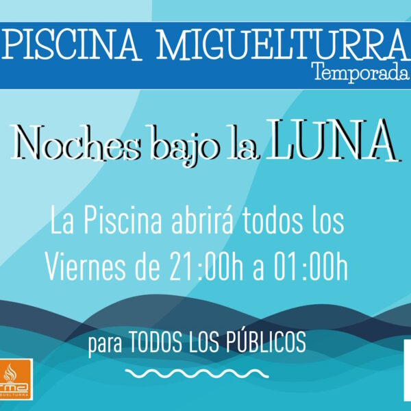 Noches bajo la luna en la piscina de Miguelturra temporada 2023 los viernes de 21:00 a 01:00 h