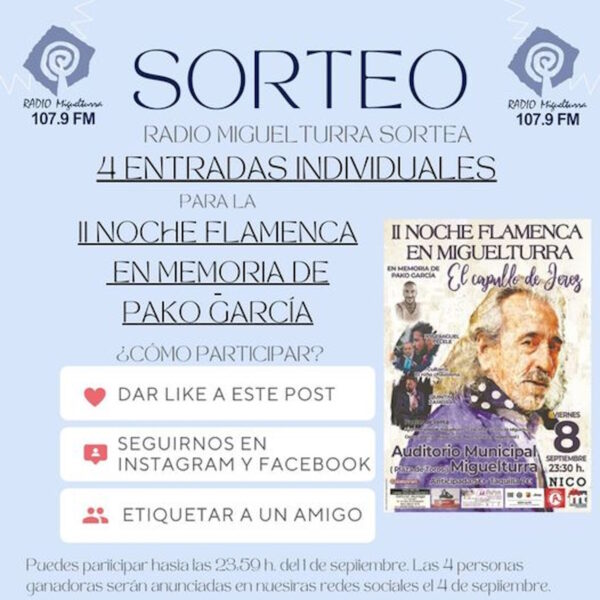 Sorteo de Radio Miguelturra de 4 entradas individuales para la II Noche Flamenca en Miguelturra en memoria de Pako García