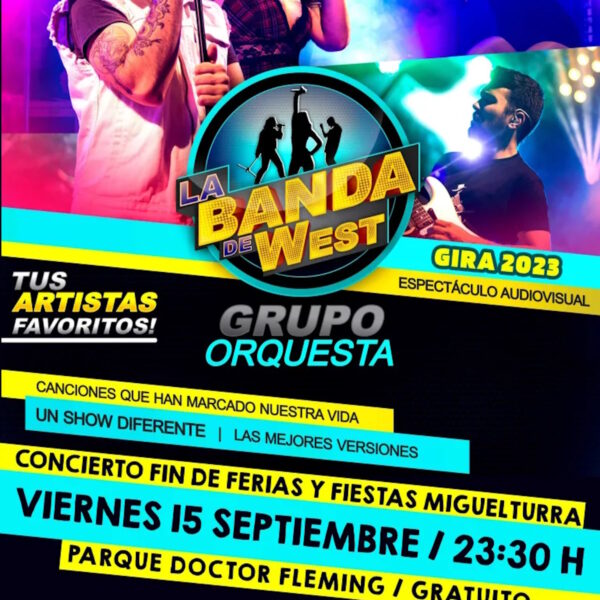 Concierto gratuito fin de ferias de “La Banda de West” el 15 de septiembre en el parque Doctor Fleming de Miguelturra