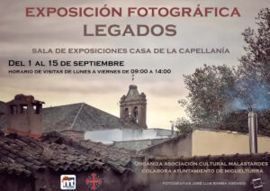 Exposición fotográfica «Legados» de José Luis Barba Asensio en «Casa de la Capellanía» de Miguelturra hasta el 15 de septiembre