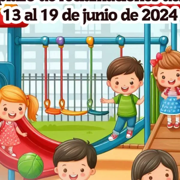 Publicación Provisional de Admitidos y Excluidos en Escuelas Infantiles Municipales: Periodo de Reclamaciones del 13 al 19 de Junio de 2024