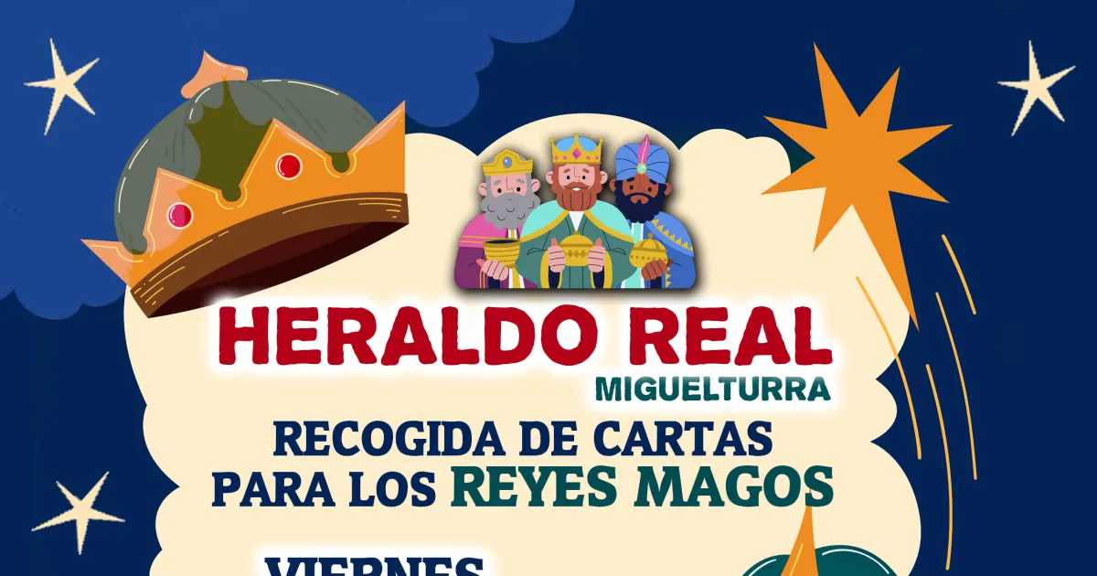 El Heraldo Real Recibe las Cartas para los Reyes Magos el 3 de Enero por la Tarde.