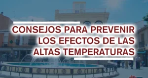 Consejos de la Concejalía de Bienestar Social para Protegerse del Calor