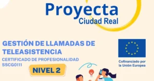 Inscripciones abiertas para curso gratuito de gestión de teleasistencia en Ciudad Real