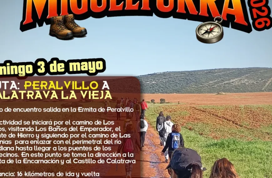 Regístrate para la Ruta Senderista Gratuita de Peralvillo a Calatrava la Vieja el 3 de Mayo de 2026