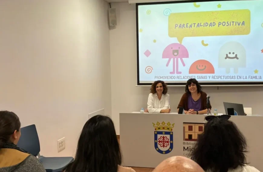 Miguelturra Fomenta el Fortalecimiento Familiar con Taller de ‘Parentalidad Positiva’